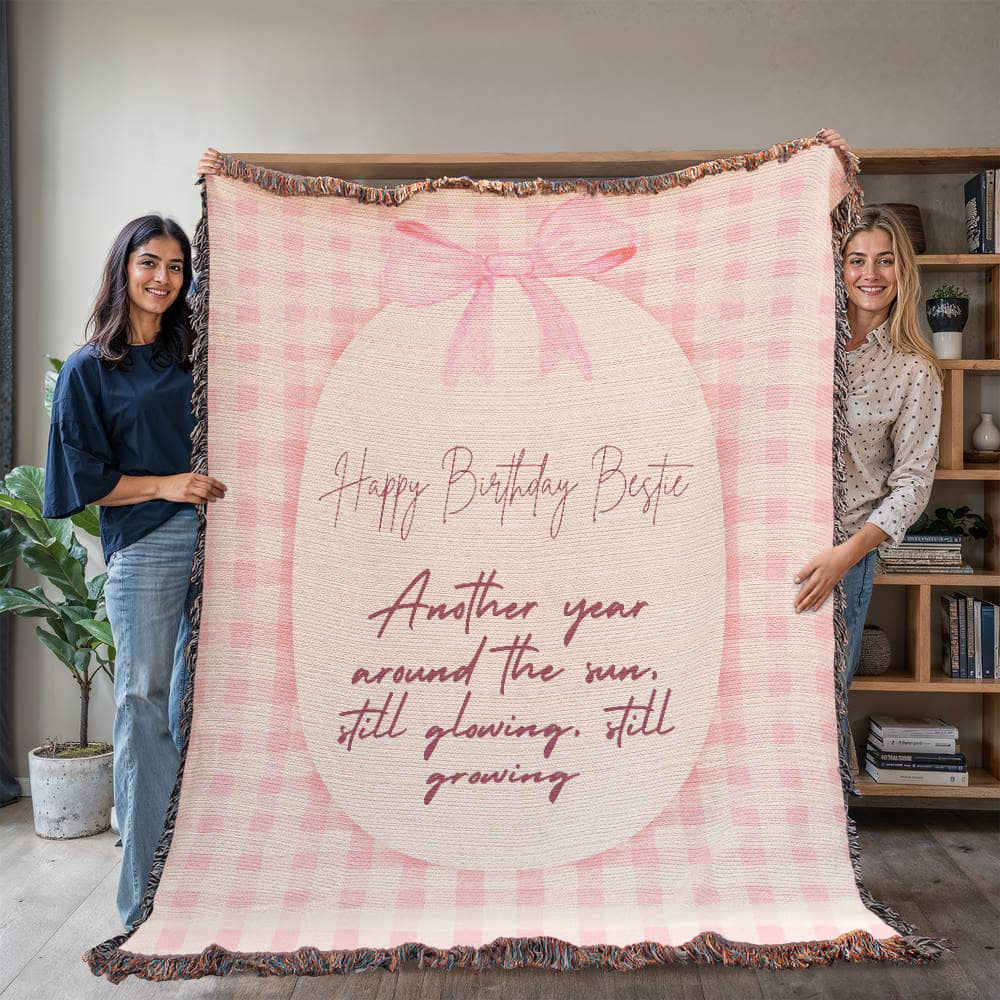 Bestie Birthday Blanket – Another Year, Another Hug - - Blankets
