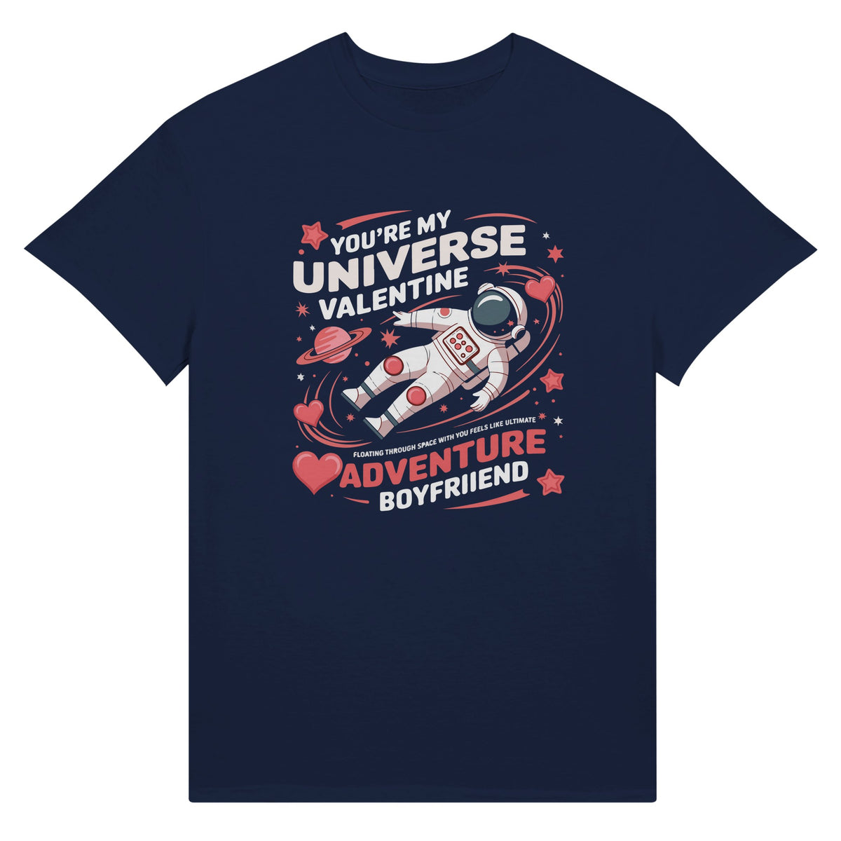 Ultimate Space Adventure - Romantic Gift for Him - Navy - T-Shirt