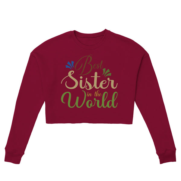 Best Sister Ever - Wear the Love, Gift the Memories! - Brick - Crop Tops