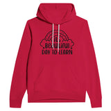 Every Day is a Learning Day - Red - Hoodies