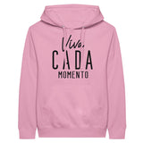 Viva Cada Momento - Embrace Every Moment with our Premium Hoodie - Light Pink - Print Material