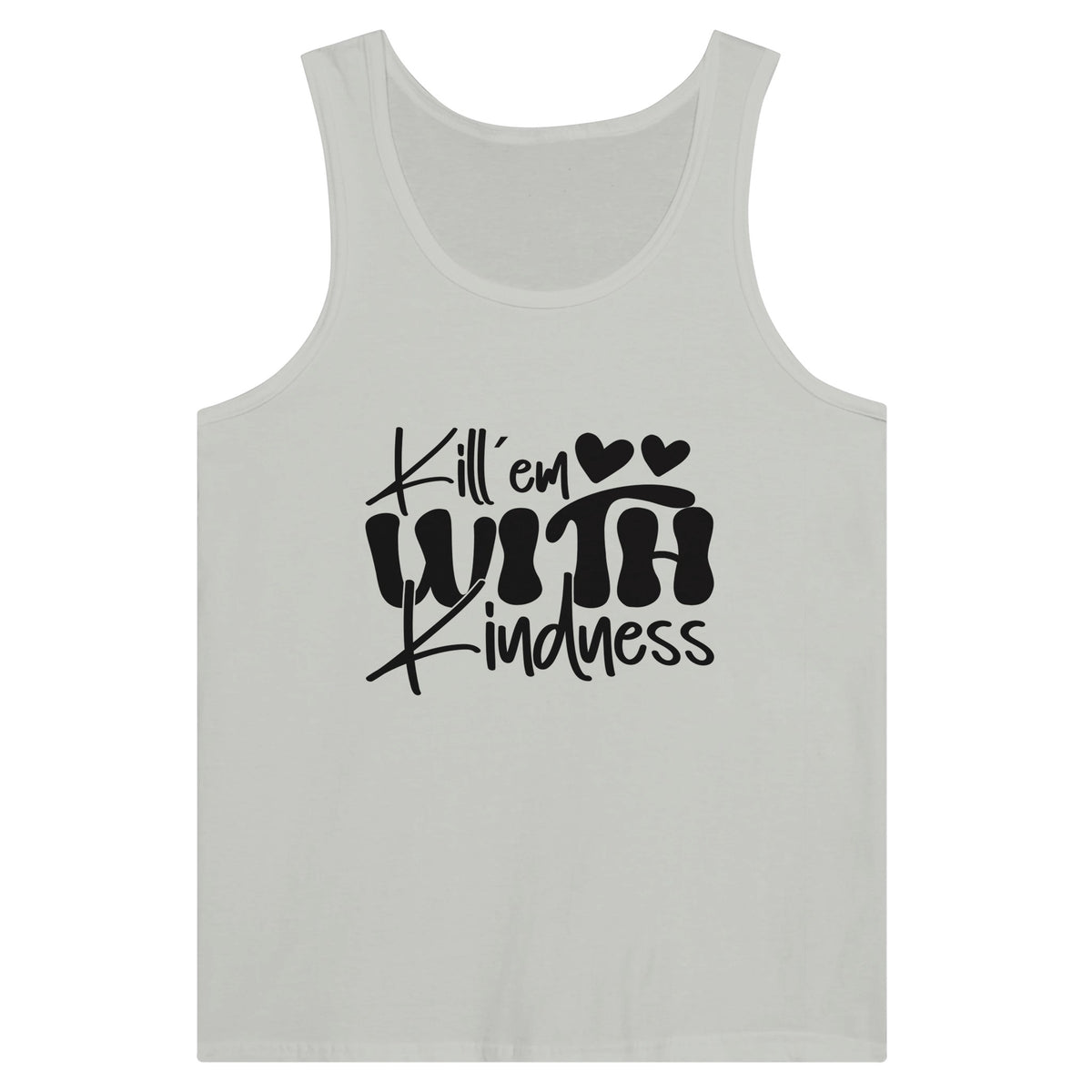 Kindness Command - 'Kill em WITH Kindness' Apparel - Silver - Tank Tops