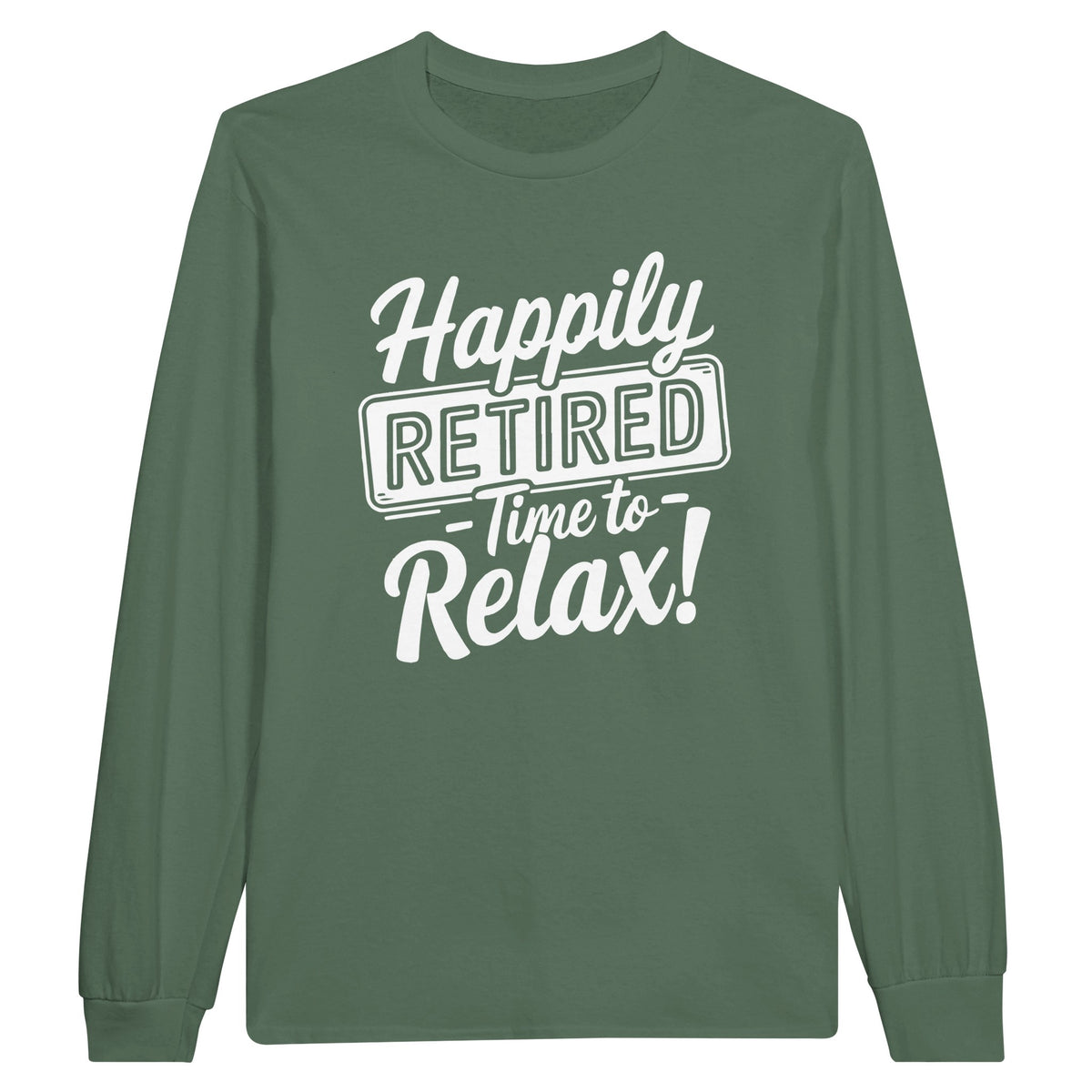 Happily Retired Long-sleeve Tee for Colleagues - Military Green - Long Sleeves T-shirts