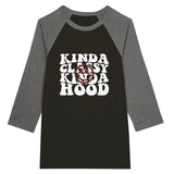 Kind of Classy - Kind of Hood - Unisex 3/4 Sleeve Raglan T-Shirt - -