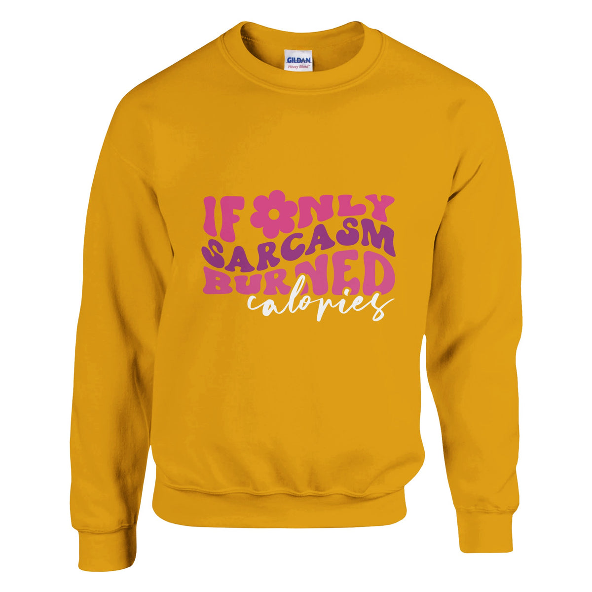 Sarcastic Charm - Ignite Your Humor - Gold - Sweatshirt