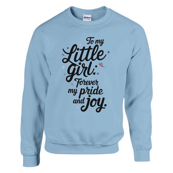 Heart of My World - A Father’s Love on Display - Light Blue - Sweatshirts