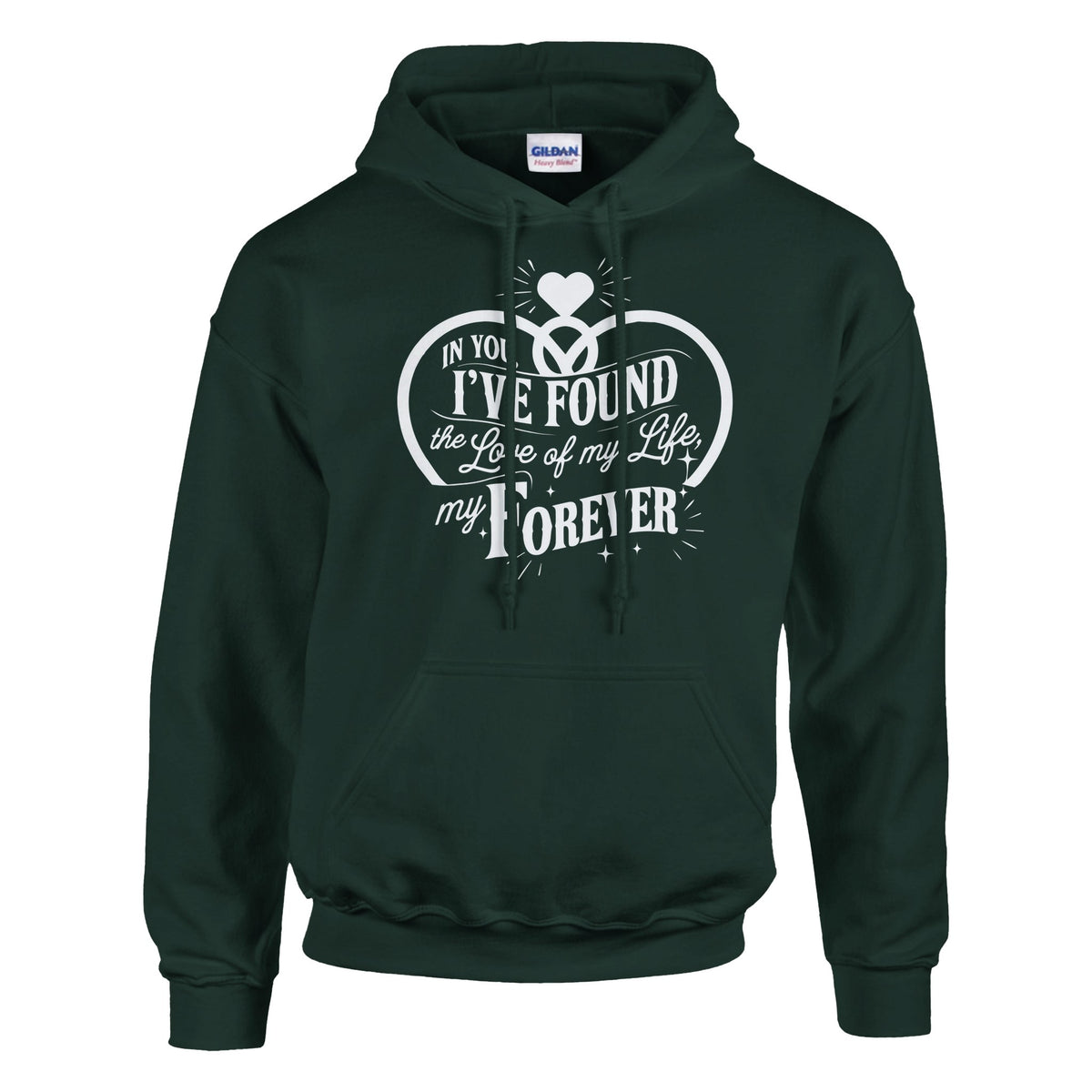 In You, I Found My Forever – Cozy Gildan Hoodie for Husband - Forest Green - Hoodies