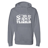 Empowerment in Education - 'I'm a Super Teacher - Grey Heather - Hoodies