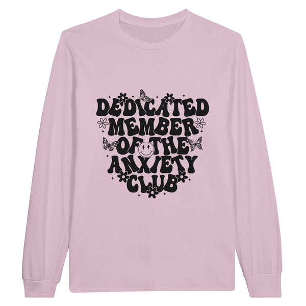 Dedicated Member - Embrace Your Anxieties in Style - Light Pink - Long Sleeve T-shirts