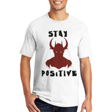 Positivity Reigns - Devilish Inspiration Tee - - Print Material