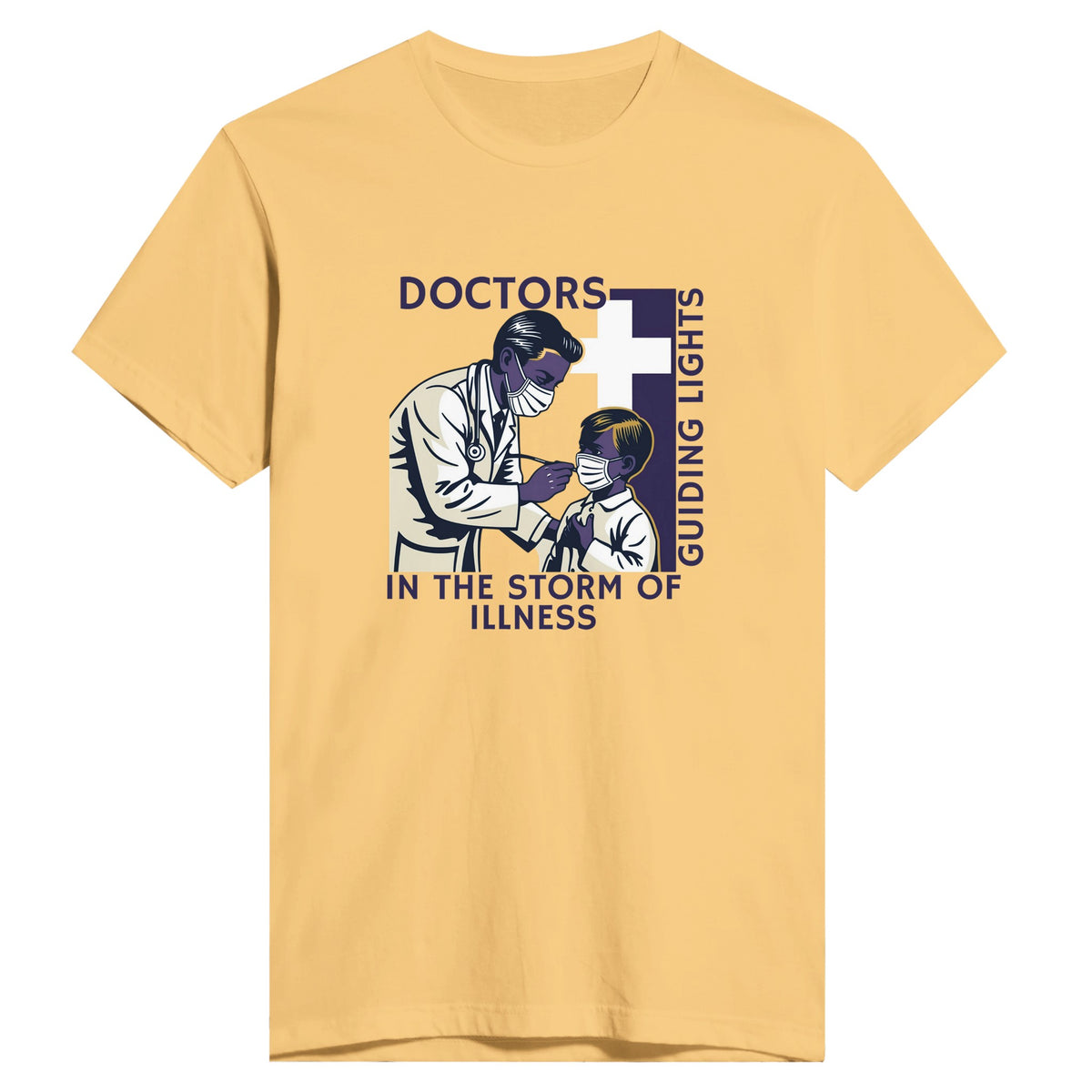 For the Doctors Who Bring Hope in Every Crisis - Banana Cream - T-Shirts