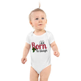 Born to Sleigh – Christmas Baby Bodysuit Gift - -