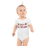 Jingle All The Way Infant Bodysuit – Holiday Gift - - Baby Bodysuit