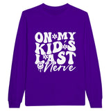 Momma's Last Straw - ON MY KID'S LAST NERVE Emblem Shirt - Purple - Sweatshirt