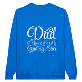 Guiding Star for Life - A Father’s Love Shines Bright - Royal - Sweatshirts