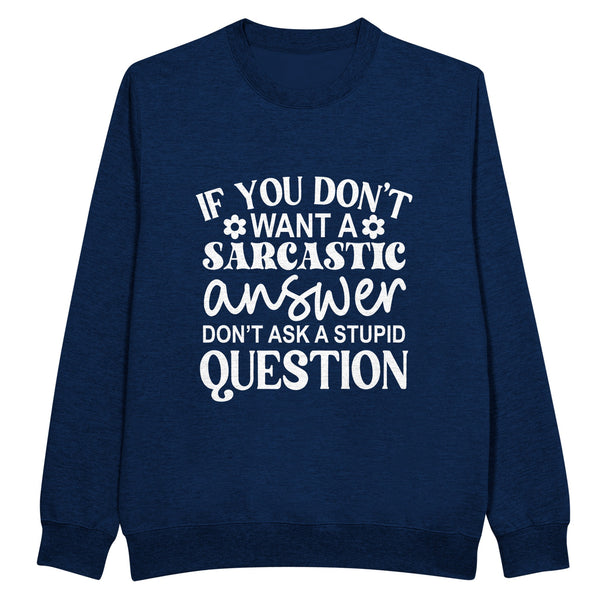 Sarcastic Wisdom - Bold Reminder Apparel - Navy - Sweatshirt