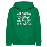 Margaritas with My Senoritas - Premium Unisex Pullover Hoodie - Kelly - Hoodie