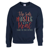 Side Hustle Gratitude - Thanks for Your Support Apparel - Navy - Sweatshirt