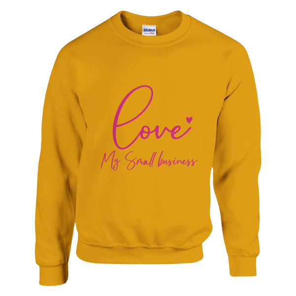 Love My Small Business Vibes - Gold - Sweatshirt