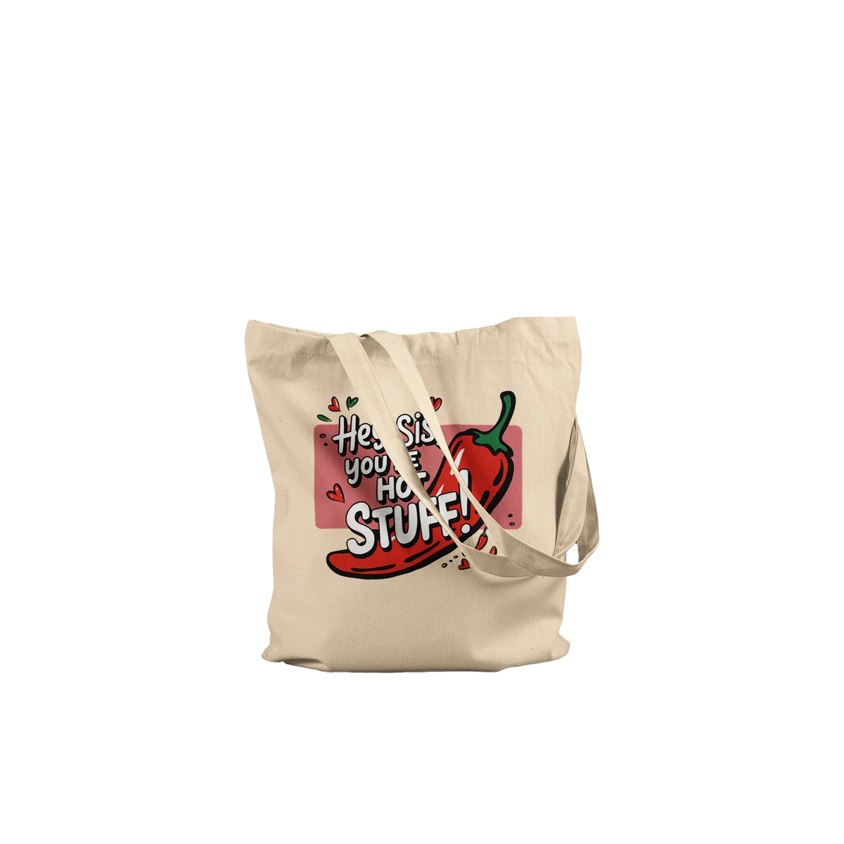 Spicy Sister - You're Hot Stuff! Tote Bag - - Tote Bags