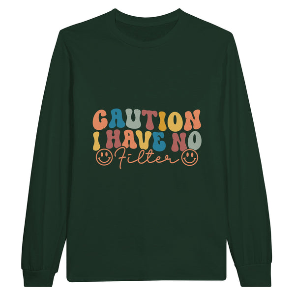 Unfiltered Authenticity - Proceed with Caution - Forest Green - Sweatshirt