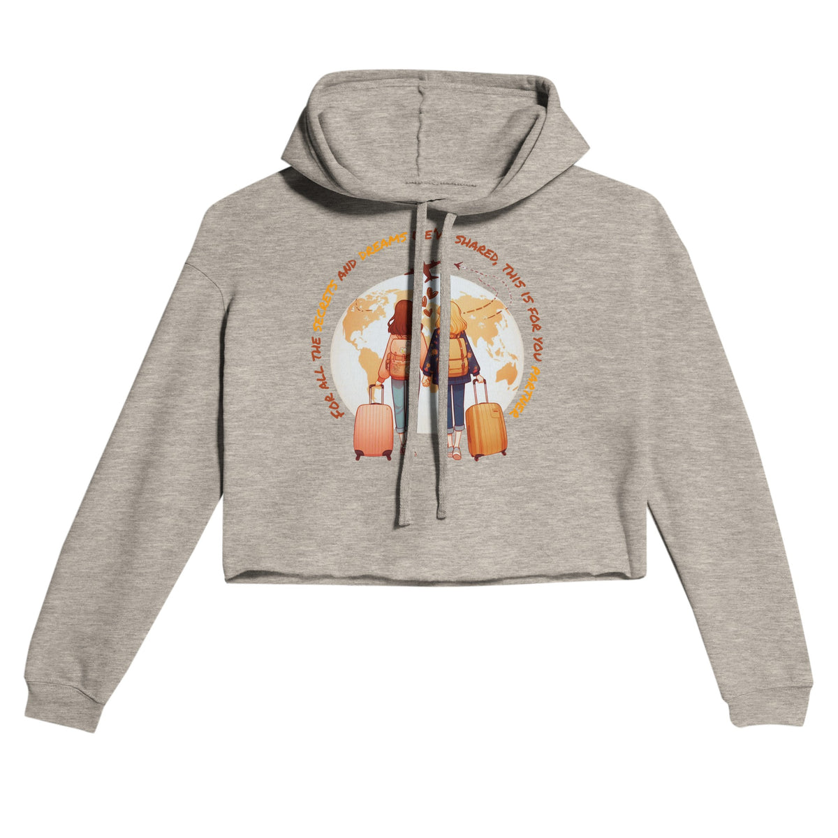 For All We’ve Dreamed - A Sister’s Travel Tribute Hoodie - Heather Dust - Hoodies