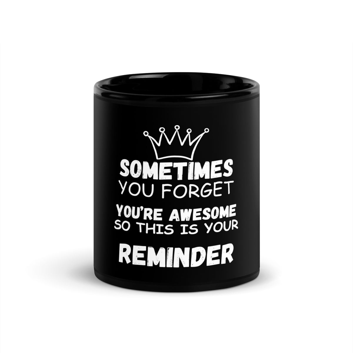 Majestic Motivation - Crowned Awesome Mug - 11 oz - Coffee Mugs