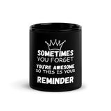 Majestic Motivation - Crowned Awesome Mug - 11 oz - Coffee Mugs