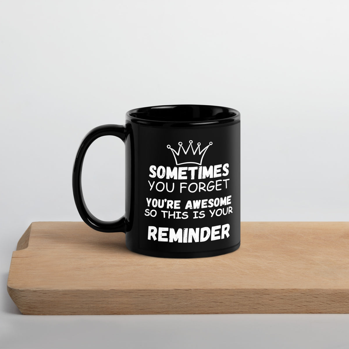 Awesome Reminder Black Glossy Mug - 11 oz - Mugs