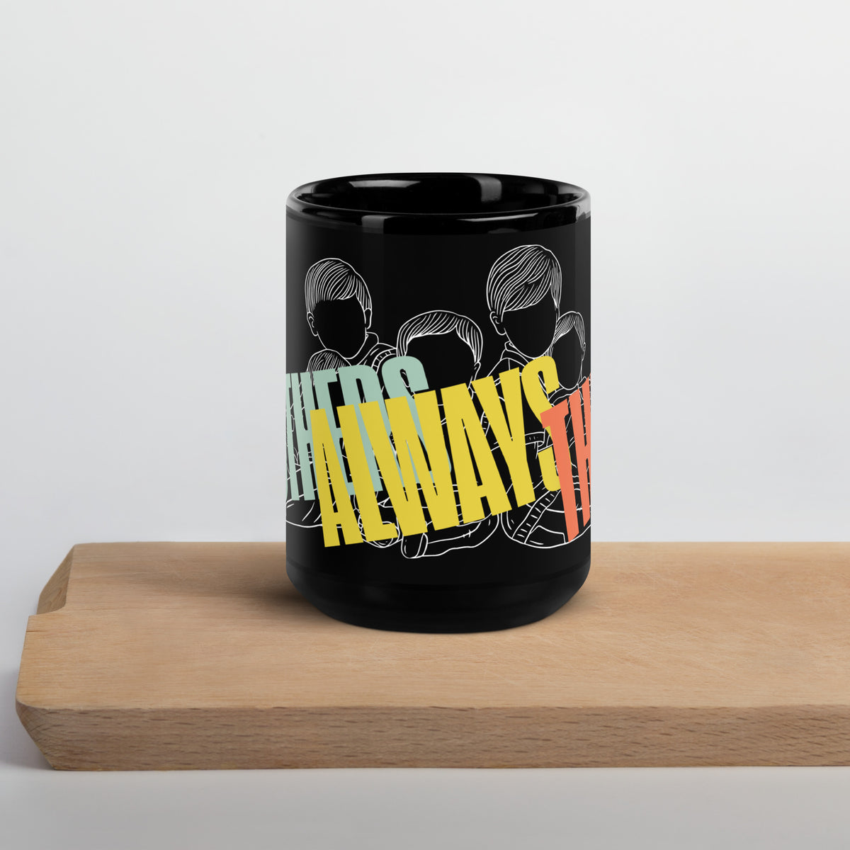 For My Brother - Always There, Always Cherished - - Mugs