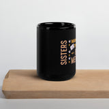 The Perfect Gift for Sisters - Where Love Meets Style - - Mugs