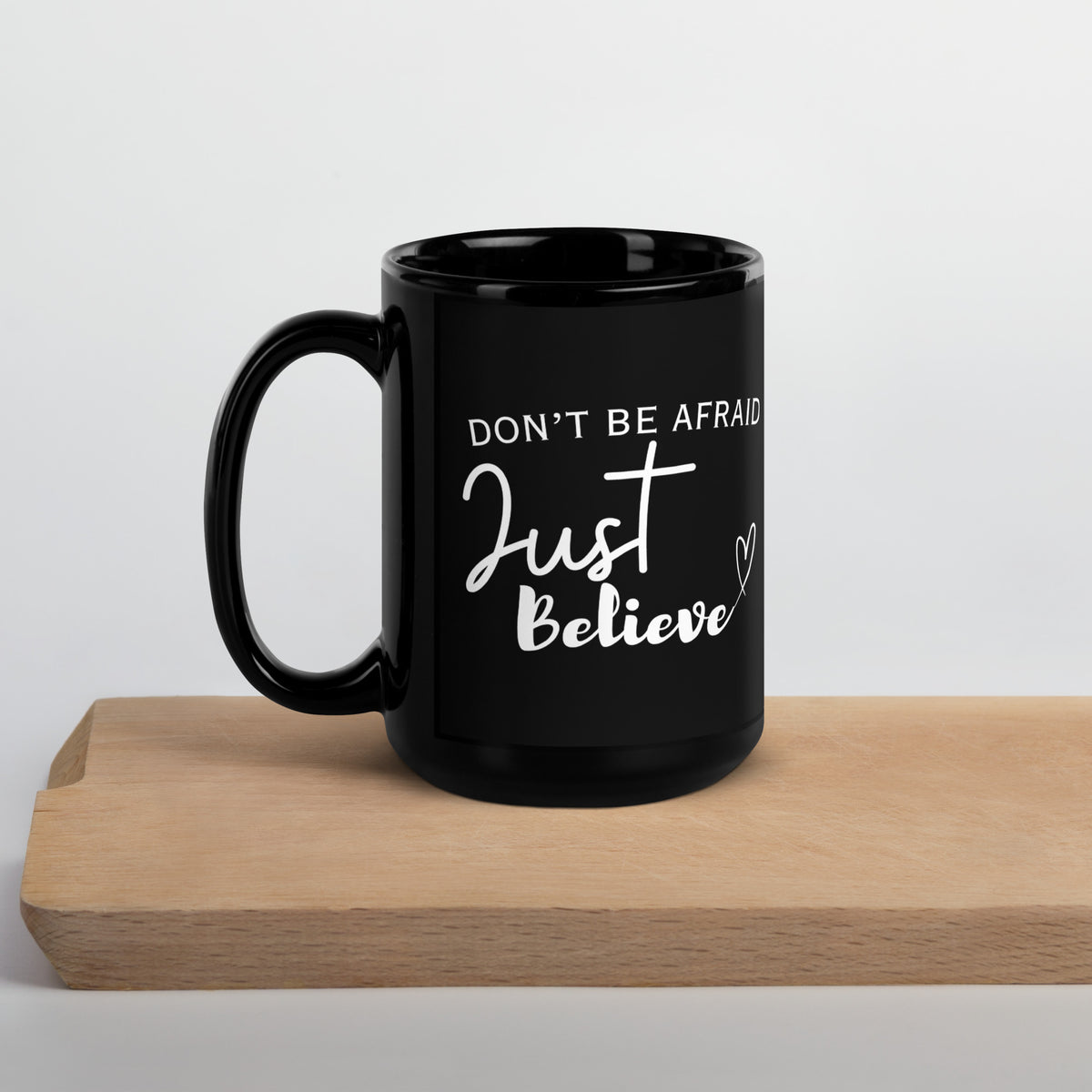 Just Believe Black Glossy Mug - 15 oz - Mugs