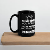 Awesome Reminder Black Glossy Mug - 15 oz - Mugs