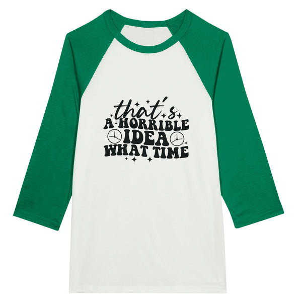 Horrible Idea - Unisex 3/4 Raglan T-shirt - White and Kelly -