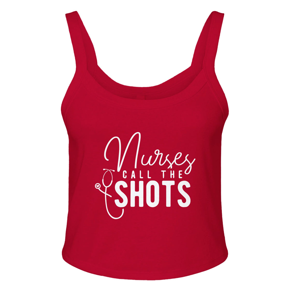 Nurses - The True Shot Callers of Compassion - solid red blend - Print Material