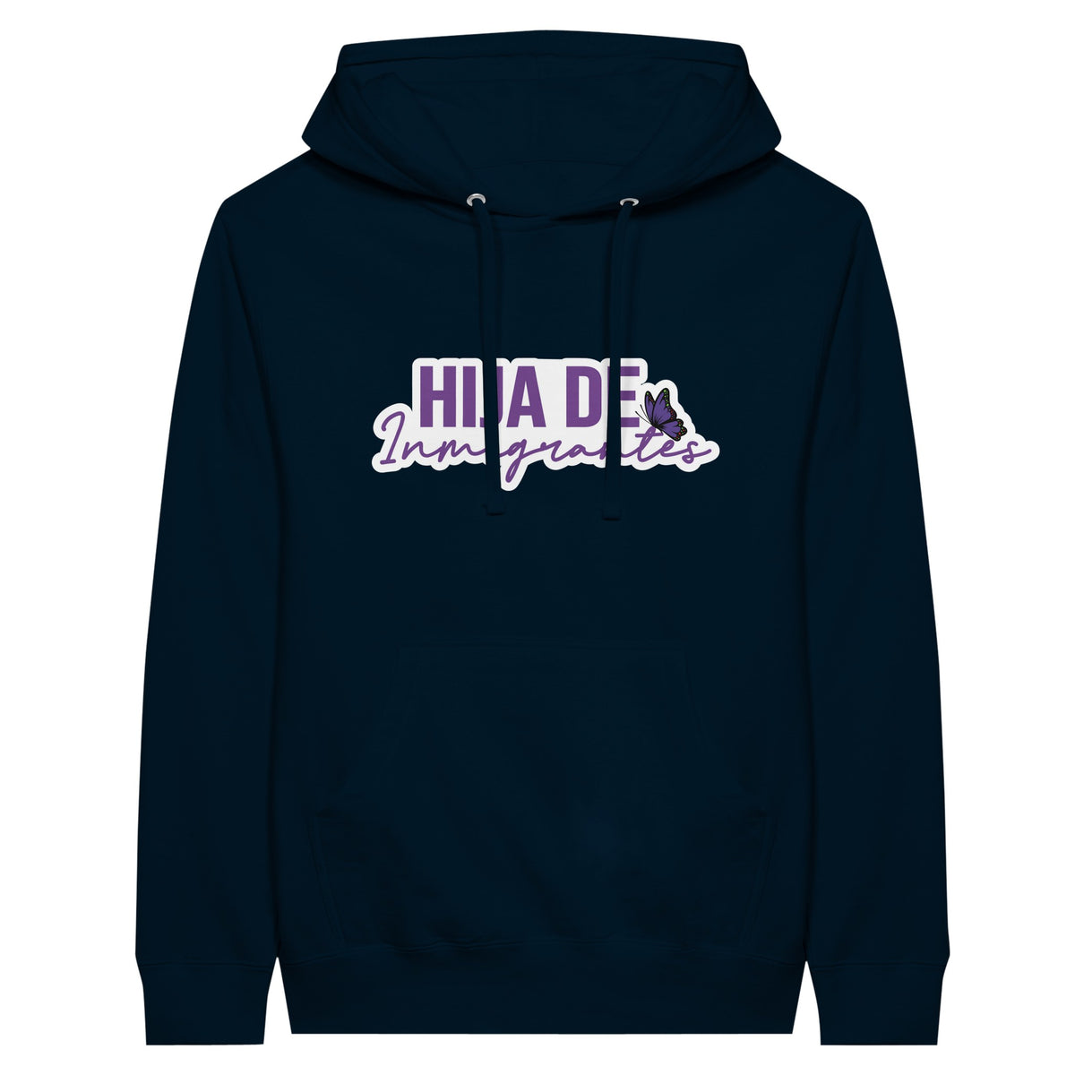 Hija de Inmigrantes | Fille d'Immigrants Premium Unisex Pullover Hoodie - Navy - Hoodies