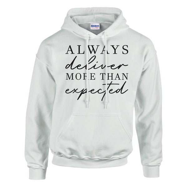 Always Deliver More - Motivational Heavyweight Wear - White - Hoodies