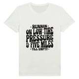 Fuel Your Determination - Low Tire Pressure, High Spirits - 2XL - T-shirts