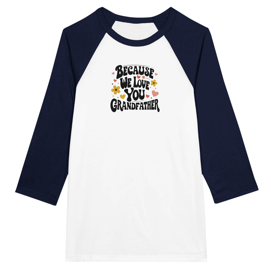 Grandfather 3/4 Sleeve Tee – We Love You Design - White and Navy - Long Sleeves T-shirts