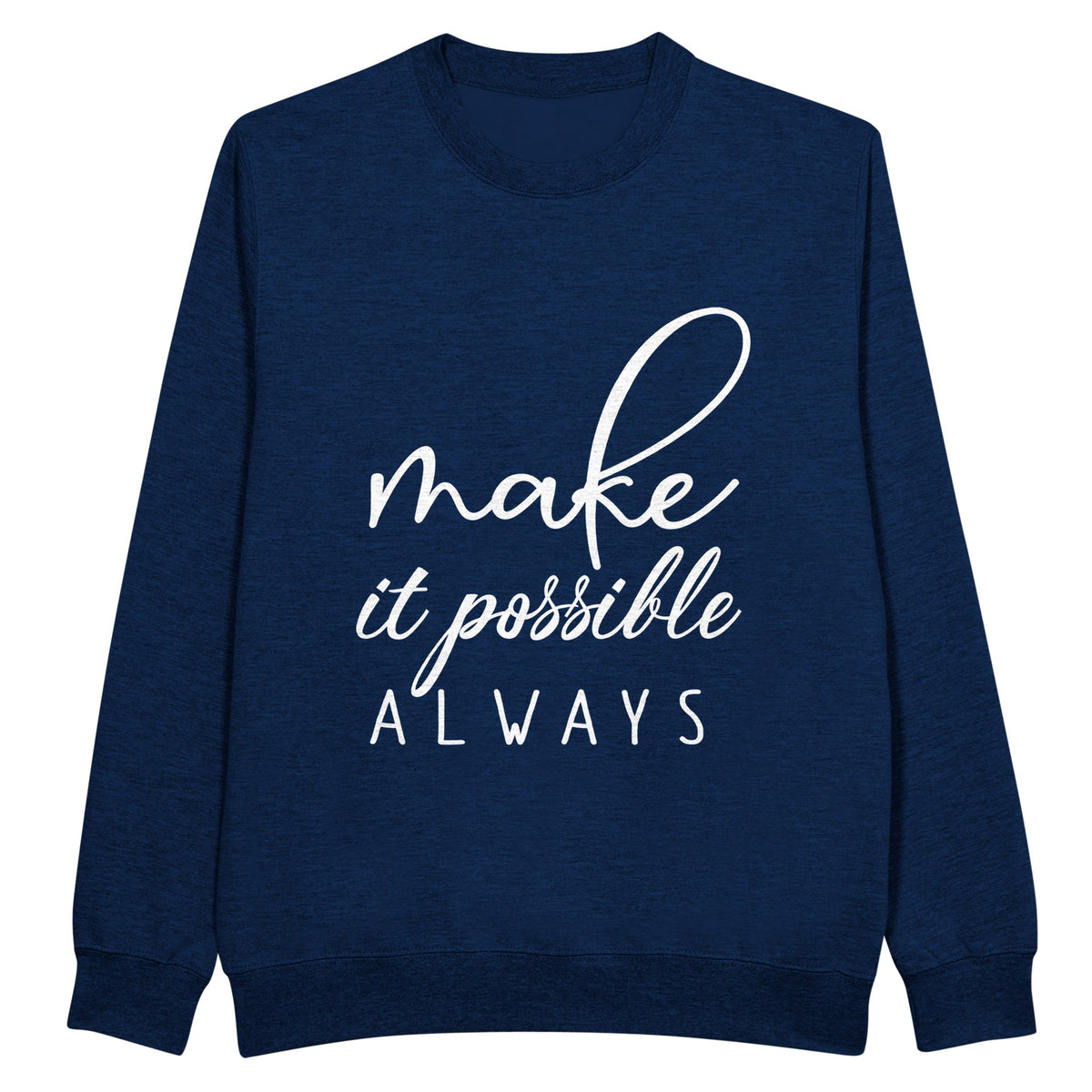 Make It Possible - Inspire with Every Wear - Navy - Sweatshirt