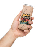 Mom’s Chaos Control Can Cooler - Slim 12 oz - Can Cooler