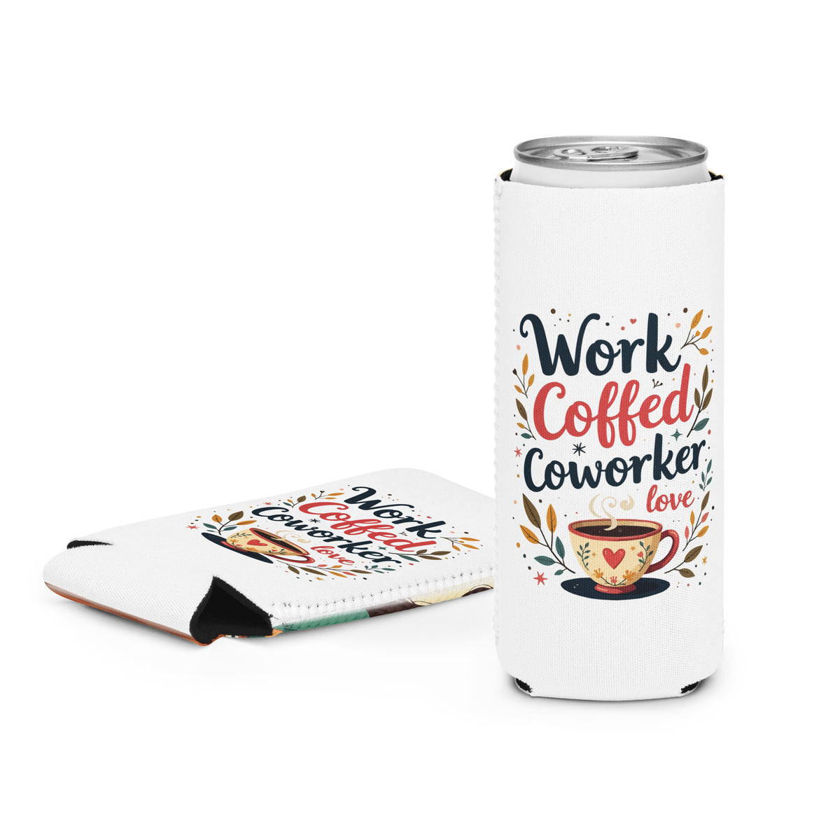 “Coffee & Coworkers” Can Cooler Gift - Slim 12 oz - Can Covers
