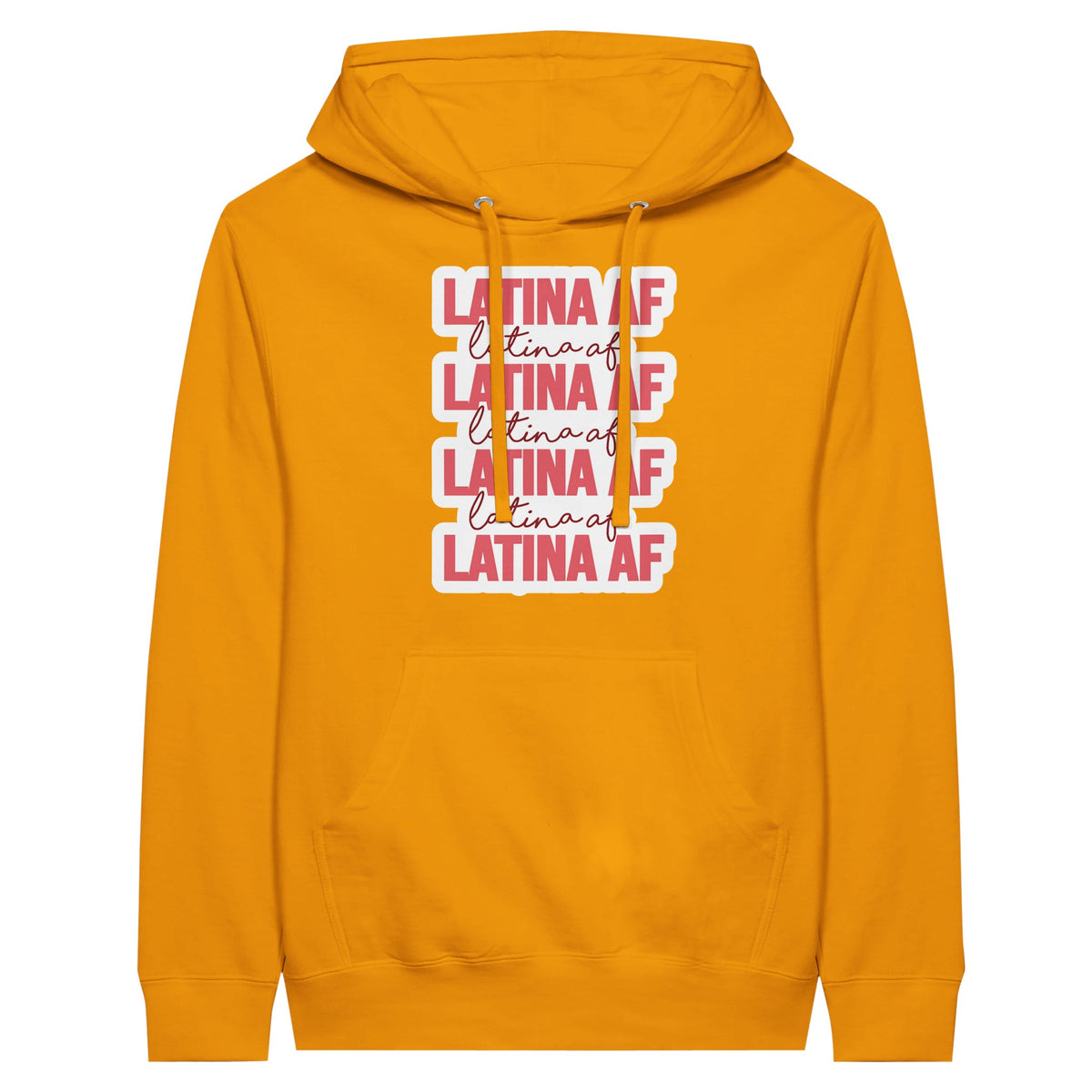 Latina AF - Wear Your Pride - Embrace Your Heritage - Gold M - Print Material