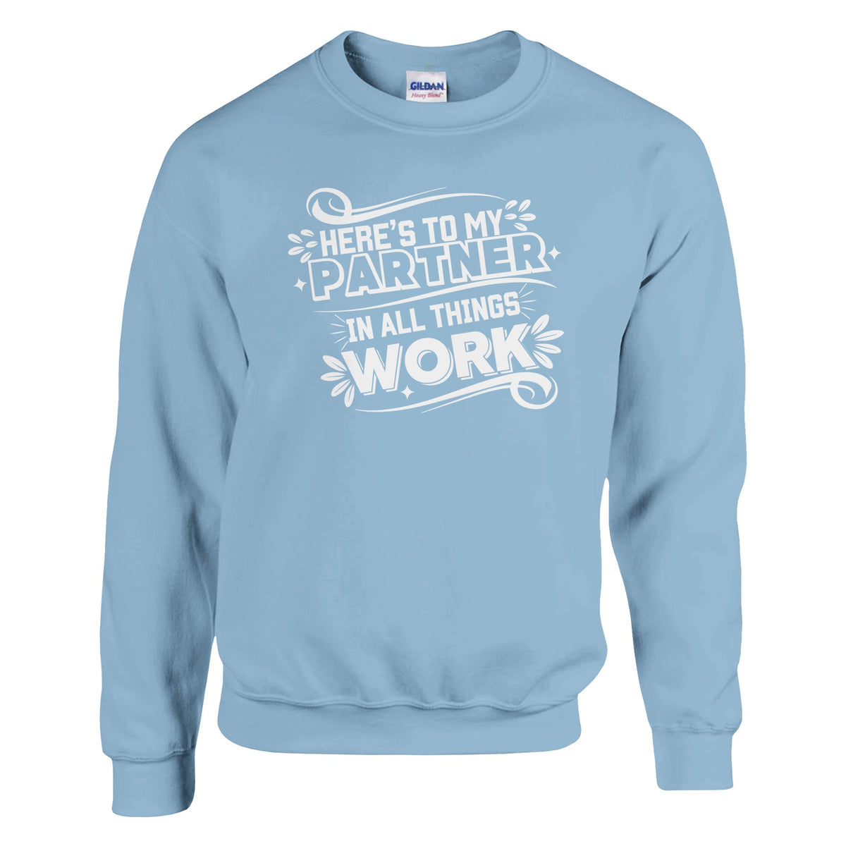 Celebrating Colleagues - A Toast to Teamwork - Light Blue - Sweatshirts