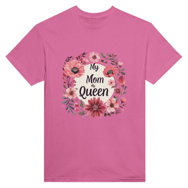 My Mom, My Queen - Floral Elegance for Her Majesty - Azalea - T-shirts