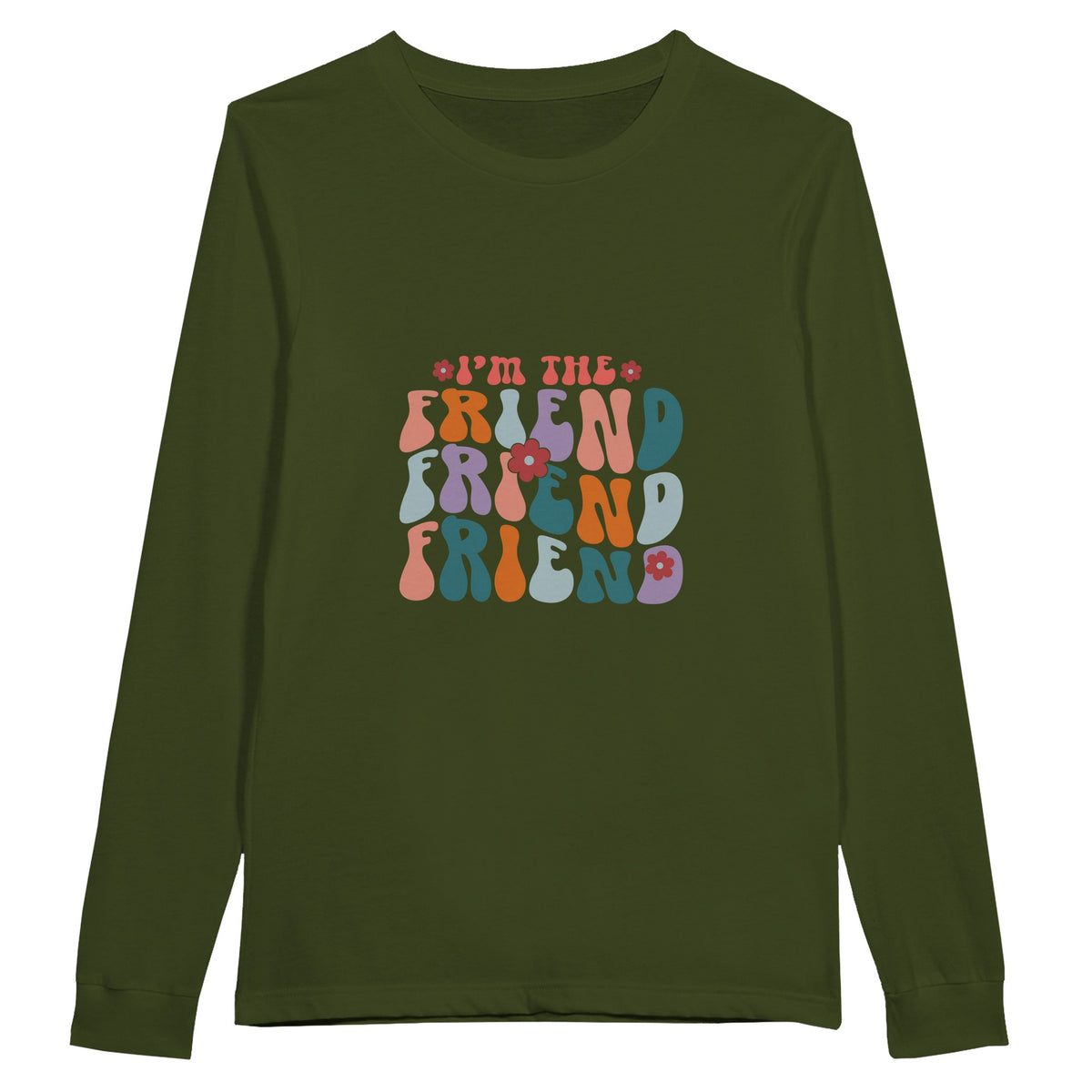 Friendship in Layers - Embrace Every Shade of 'Friend' - Olive - Long Sleeve T-shirts