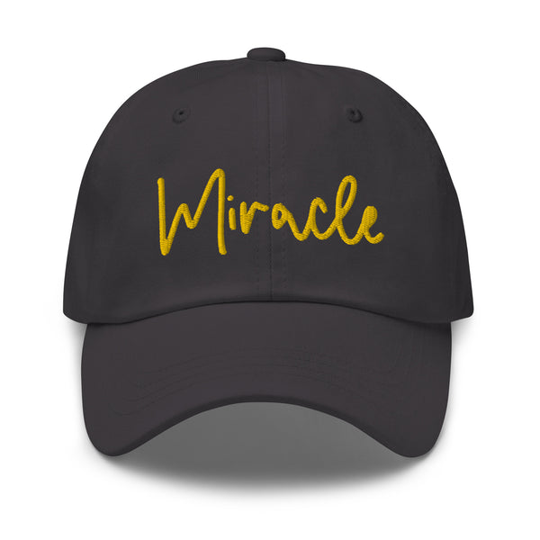 Miracle Dad Hat - Embrace Everyday Wonders - -