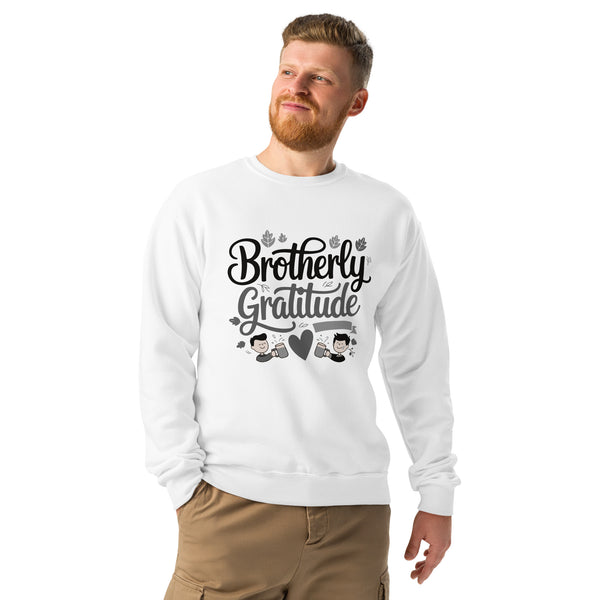 Brotherly Gratitude Crew Sweatshirt – Gift for Brothers - - Sweatshirts