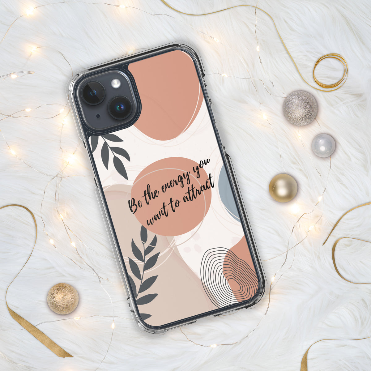 Empower Your Day - Stylish Inspirational Case - iPhone 15 Plus - Tech Accessories