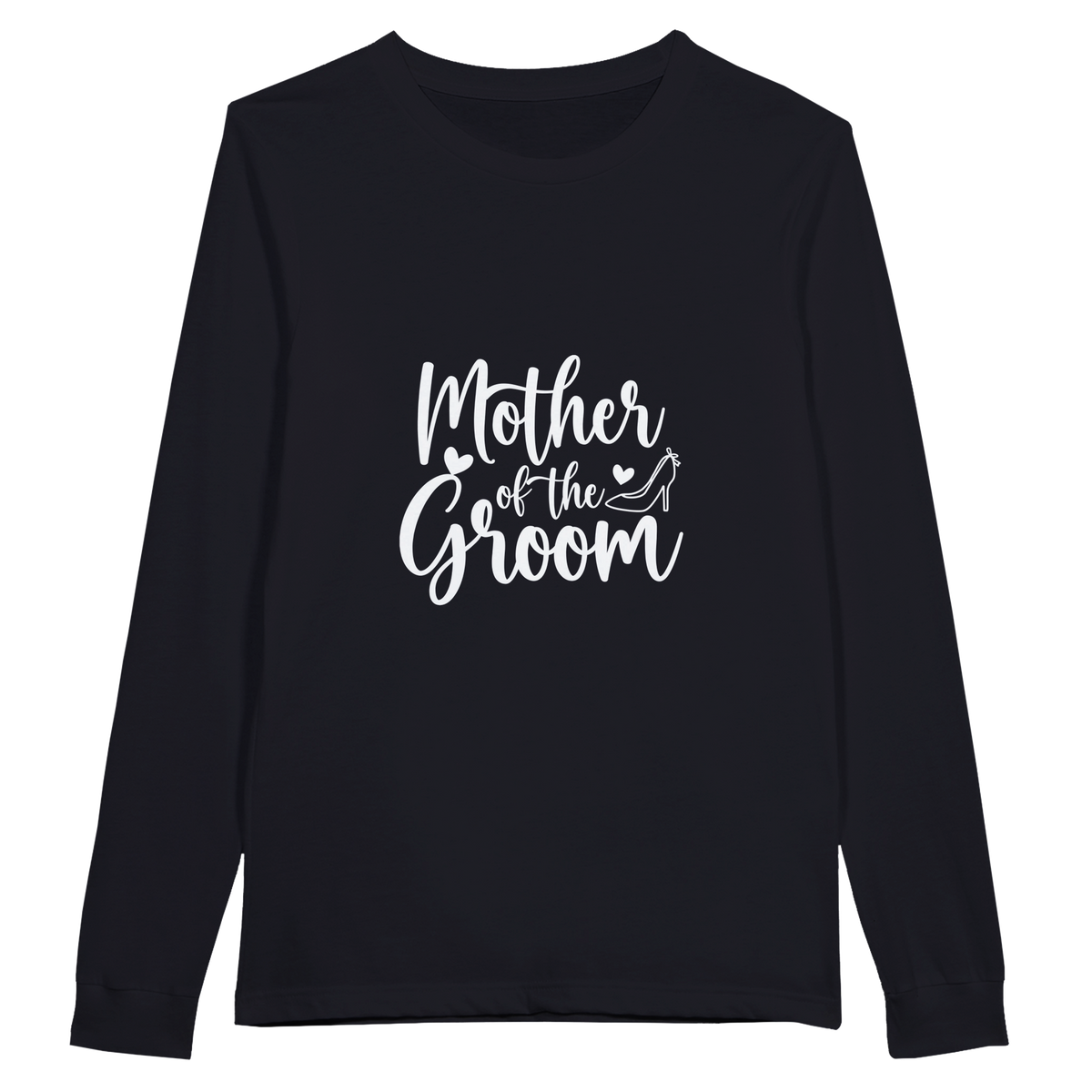 Mother of Groom - A Timeless Tribute Tee - - Long Sleeve T-shirts